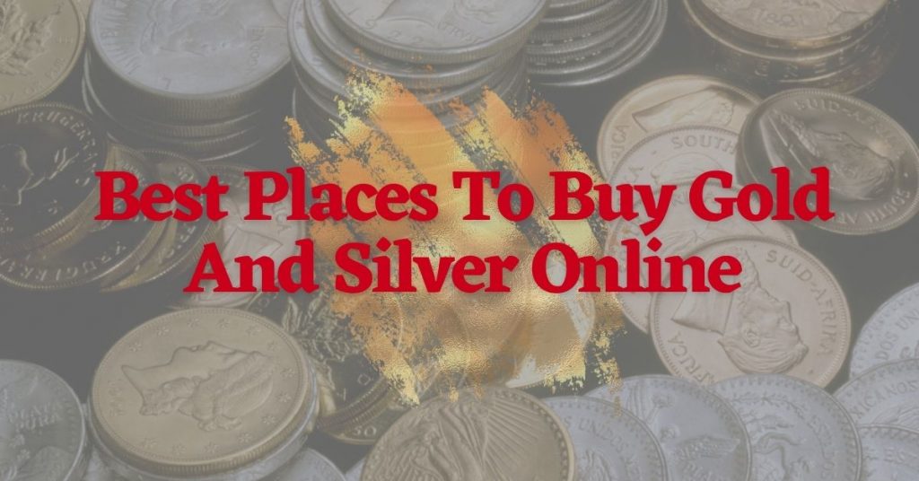 Best Places To Buy Gold And Silver Online - Bonds Online