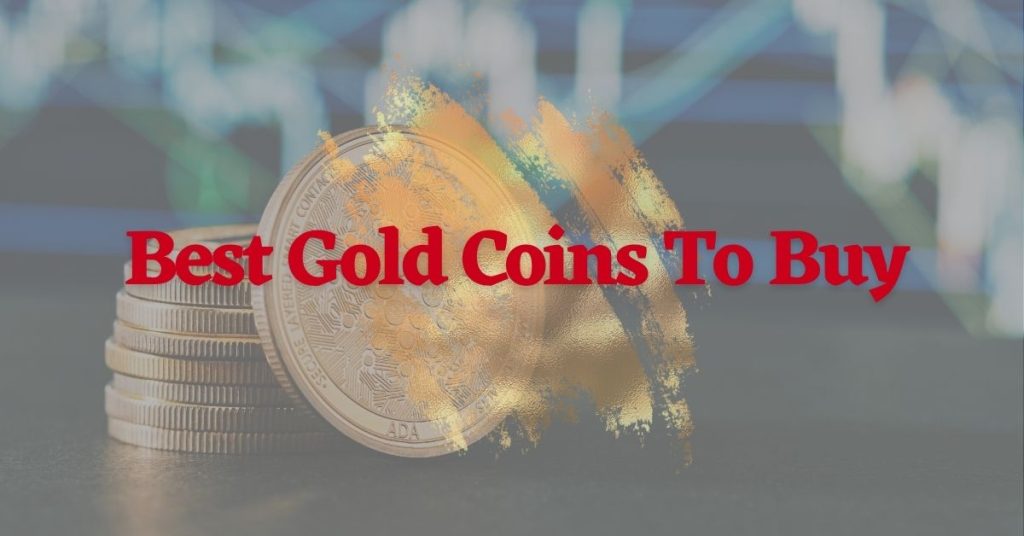 The Best Gold Coins To Buy In 2023 Bonds Online