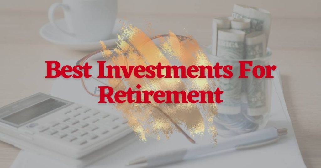 Best Investments For Retirement Bonds Online